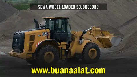 Harga Sewa Wheel Loader Bojonegoro Desember Buana Alat