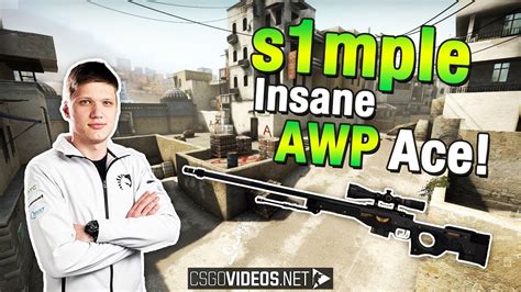 Insane Awp Ace By S1mple Csgo Youtube