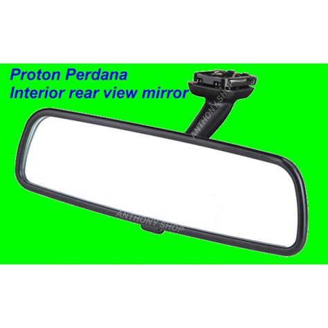 Proton Perdana Sei V6 1995 2013 Interior Room Rear View Mirror Shopee