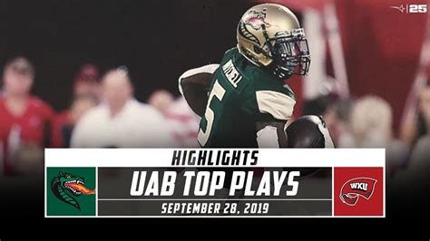 Uab Football Top Plays Vs Western Kentucky 2019 Stadium Youtube