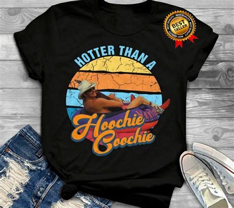 Hotter Than A Hoochie Coochie Chattahoochee Alan Jackson S Xl T Shirt