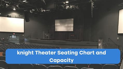 Knight Theater Seating Chart