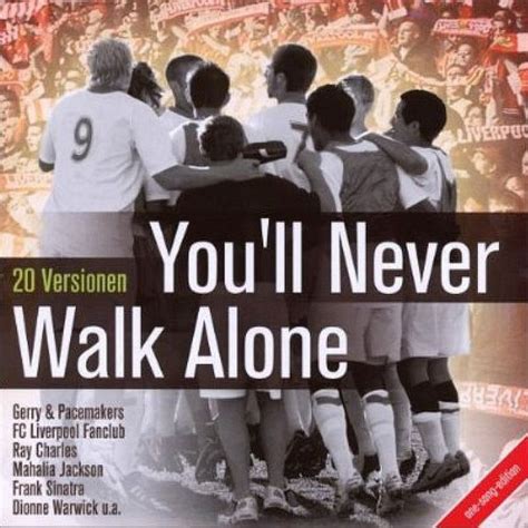 You' ll Never Walk Alone: 20 Versions by Various Artists (Compilation ...