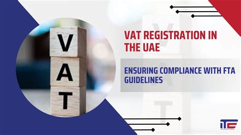 Vat Registration In The Uae Ensuring Compliance With Fta Guidelines