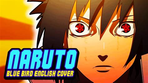 Naruto Shippuden Op Blue Bird English Cover Youtube