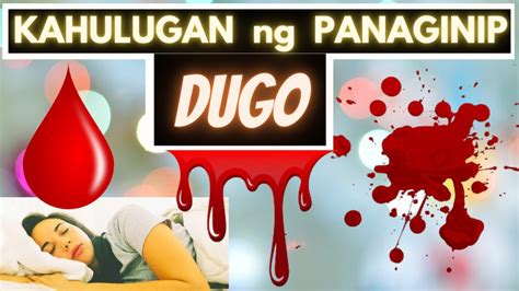 Kahulugan Ng Panaginip Ng Dugo Ano Ang Ibig Sabihin Nanaginip