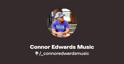 Connor Edwards Music Instagram Tiktok Linktree