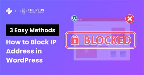 How To Block Ip Address In Wordpress In Easy Methods