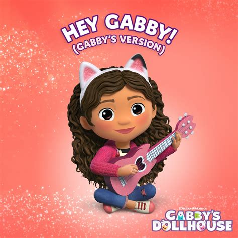 ‎Hey Gabby! (From Gabby's Dollhouse) [Gabby's Version] - Single by ...