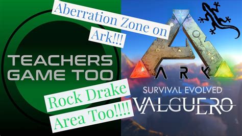 Valguero Aberration/Rock Drake Zone Location and Exploring - YouTube