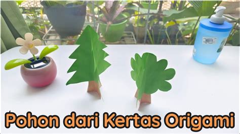 Cara Membuat Pohon 3d Dari Kertas Origami Youtube