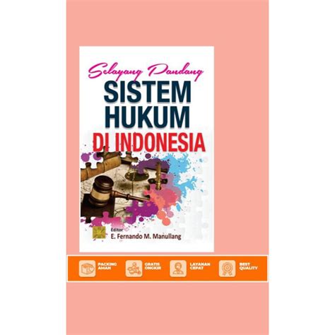 Jual Selayang Pandang Sistem Hukum Di Indonesia Shopee Indonesia