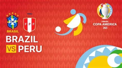 Berlangsung Live Streaming Copa America Brasil Vs Peru Akses