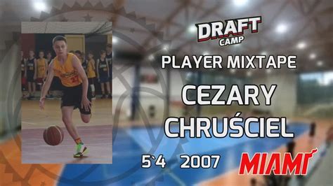 Cezary Chruściel Draft Camp Player Mixtape 2021 YouTube