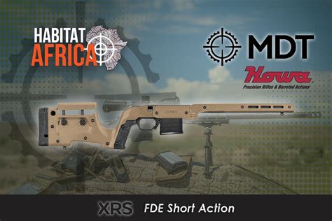 Mdt Xrs Chassis Fde In Howa Short Action Habitat Africa