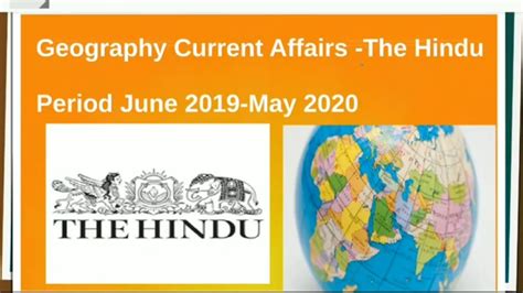 Geography Current Affairs Revesion Upsc 2020 Geography The Hindu