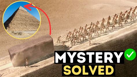 The Mystery Of Pyramids Has Finally Been Solved How They Were Built