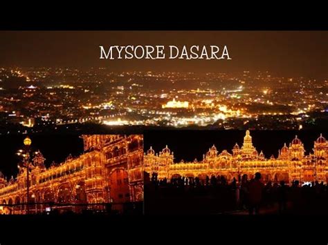 Mysore Dasara Night City Of LightsA Perfect Visual Treat From Mysore