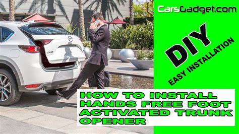 How To Install Hands Free Foot Trigger Trunk Opener Release Kick To