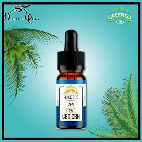 Huile CBD CBN ZEN 500 Mg 5 10ml Greeneo Huile CBD Pas Cher