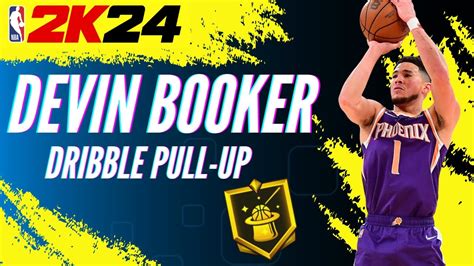 NBA 2k24 Devin Booker Dribble Pull Up YouTube