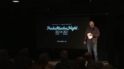 Pechakucha Night Burlington Vol 36 Youtube