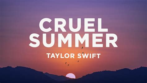 Taylor Swift - Cruel Summer (Lyrics)