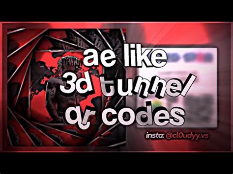 EASY AE LIKE 3D TUNNEL QR CODES FOR VIDEOSTAR YouTube