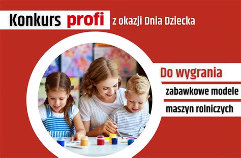 Konkurs profi na Dzień Dziecka rusza II edycja