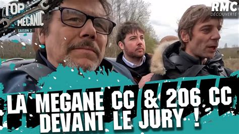 La MEGANE CC 206 CC Devant Le Jury TOP MECANIC YouTube