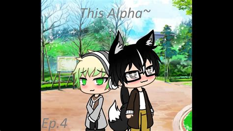 This Alpha Gay Love Story Gacha Life Ep YouTube
