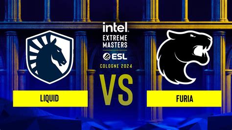 Liquid Vs Furia Iem Cologne Group B Youtube