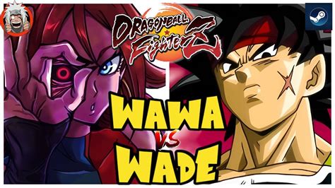 DBFZ Wade Vs Wawa Kefla Cell A21 Vs GogetaSS4 Bardock GokuSSJ