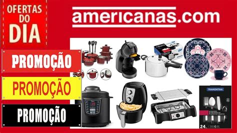 Promoção Ofertas do dia americanas Hoje Super Descontos Preço Baixo