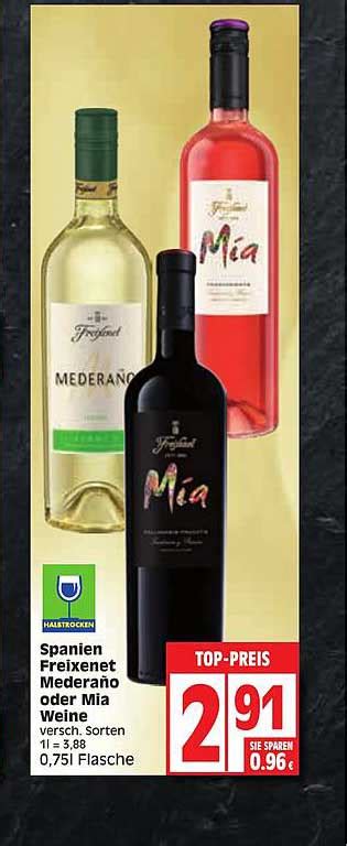 Spanien Freixenet Mederaño Oder Mia Weine Angebot bei EDEKA 1Prospekte de