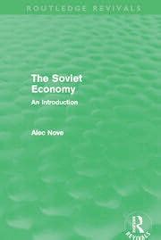 The Soviet Economy Routledge Revivals St Edition Alec Nove Ro