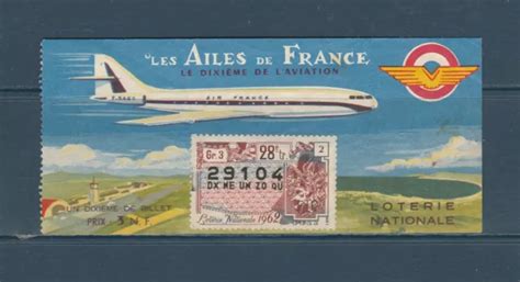 LOTERIE NATIONALE LES Ailes De France Avion Air France Billet De 1962