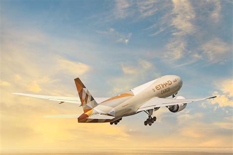 Etihad Cargo Enhancing Connectivity And Products To Deliver On