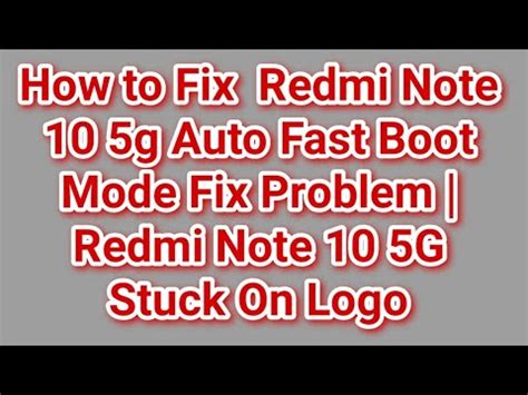 How To Fix Redmi Note G Auto Fast Boot Mode Fix Problem Redmi