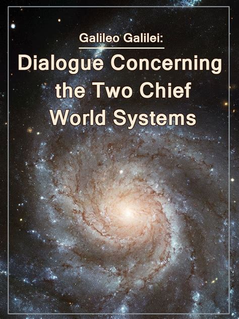 Dialogue Concerning The Two Chief World Systems