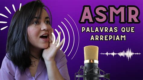 ASMR Sussurrando palavras que arrepiam o seu cérebro Hevi s YouTube