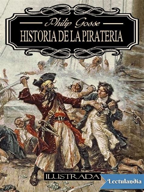 Historia De La Pirateria Philip Gosse Pdf Piratería Imperio Español