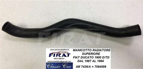 MANICOTTO RADIATORE SUPERIORE FIAT DUCATO 7439 A 15 00EUR