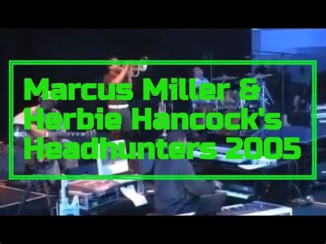 Marcus Miller Herbie Hancock S Headhunters Safiatou Youtube