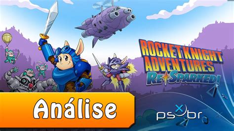 Rocket Knight Adventures Re Sparked Collection Review Psx Brasil