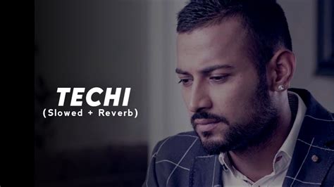 Techi Slowed Reverb Garry Sandhu Jot Music Youtube