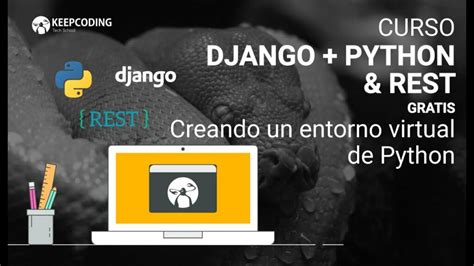 Gesti N De Entornos Virtuales En Python Tutorial Completo Codigospython