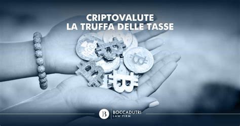 Criptovalute La Truffa Delle Tasse Boccadutri