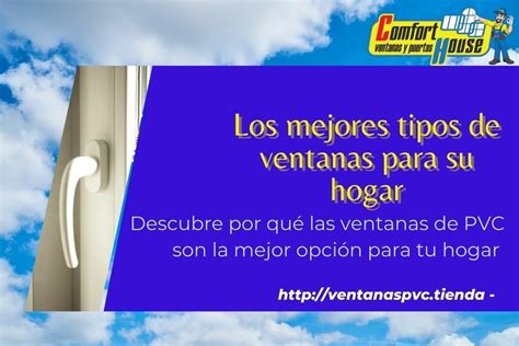 Los Mejores Tipos De Ventanas Para Casa Comforthouse