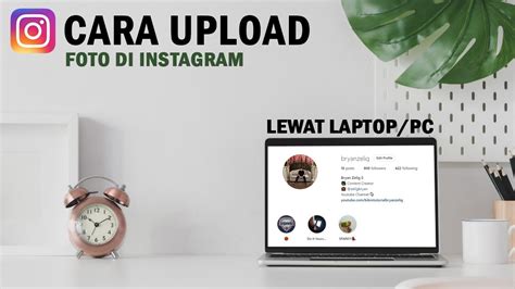 Review Of Cara Upload Foto Di Instagram Lewat Pc Laptop References